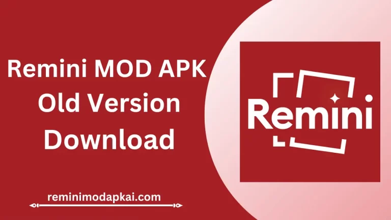 Remini MOD APK Old Version Without Watermark for Android